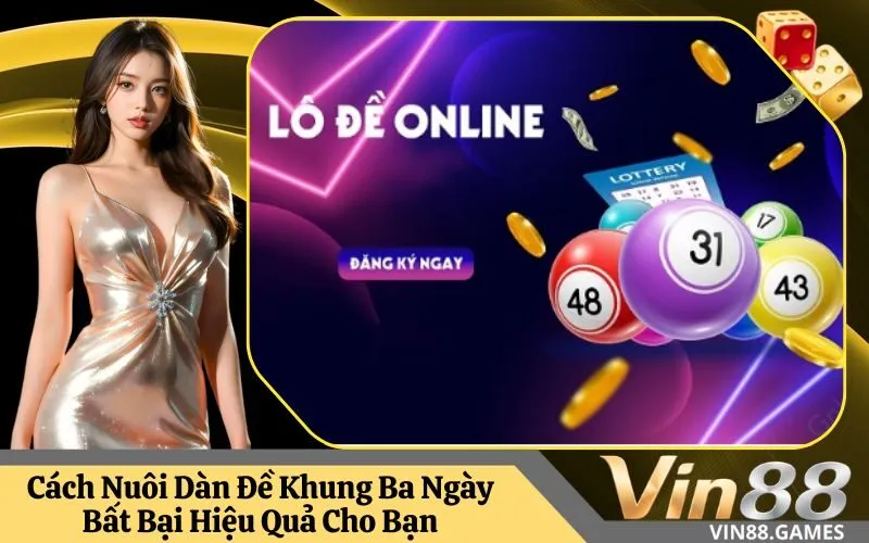 Dàn Đề Khung Ba Ngày