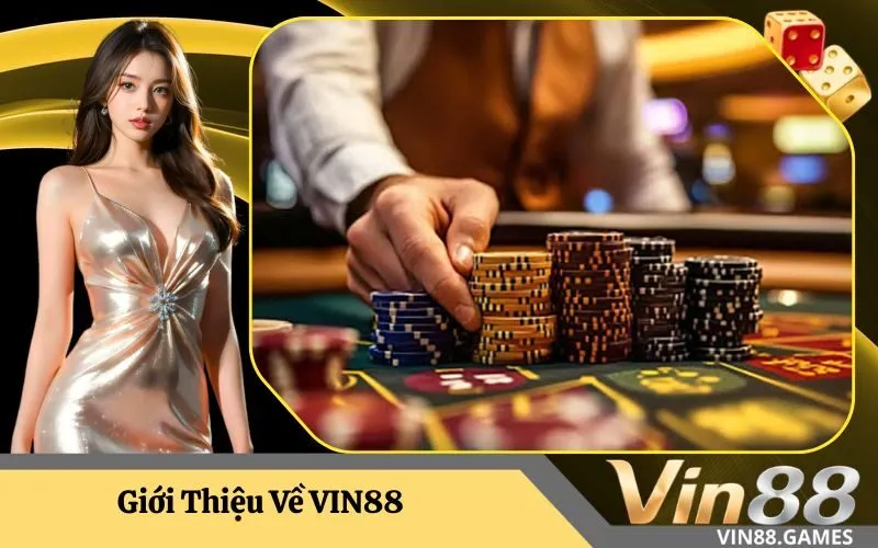 Giới Thiệu Về VIN88
