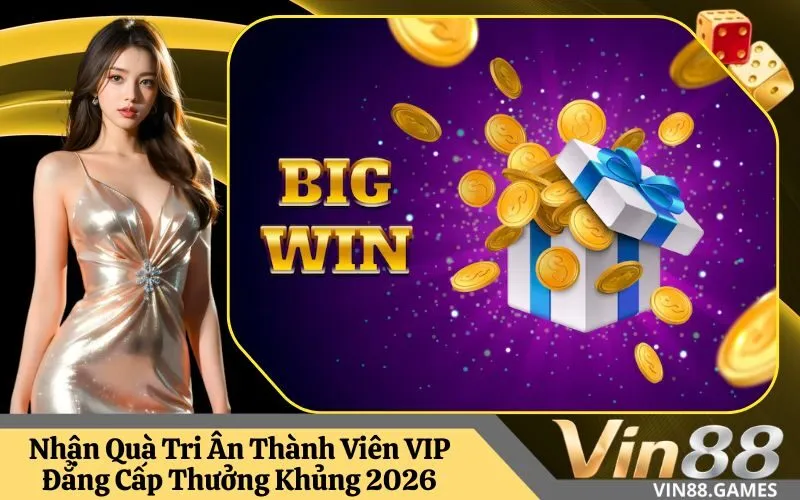 Quà Tri Ân Thành Viên VIP