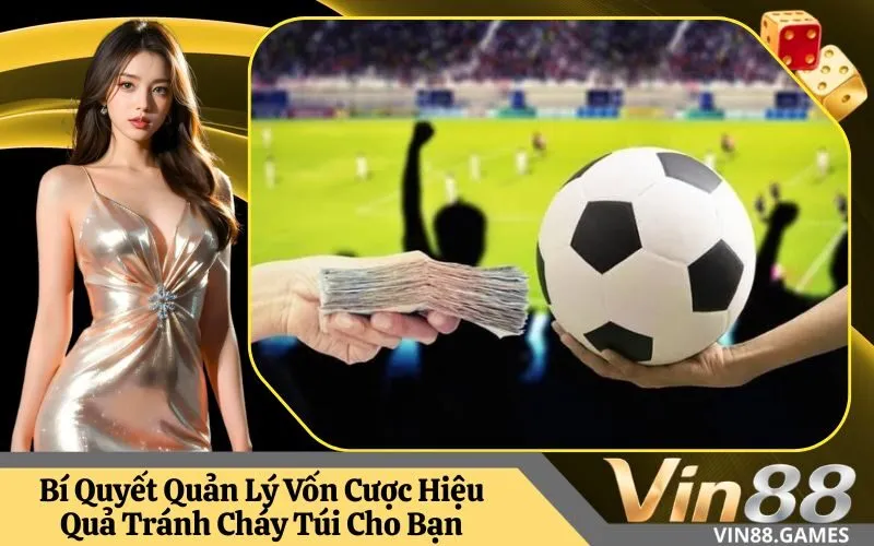 Quản Lý Vốn Cược
