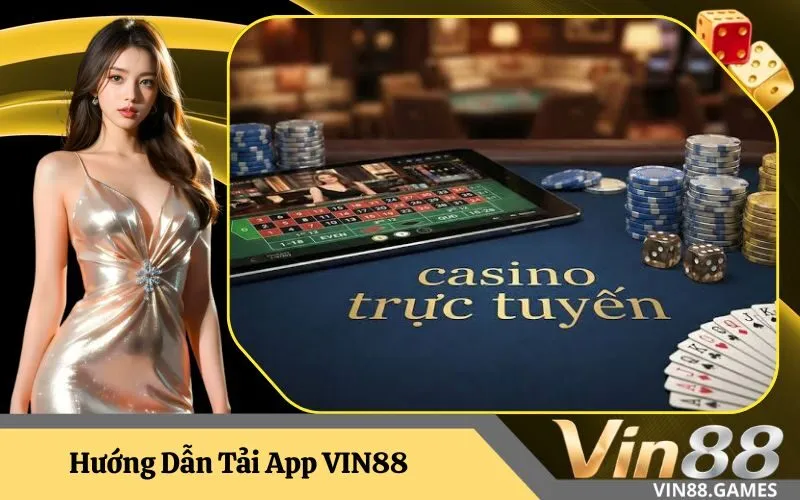 Hướng Dẫn Tải App VIN88