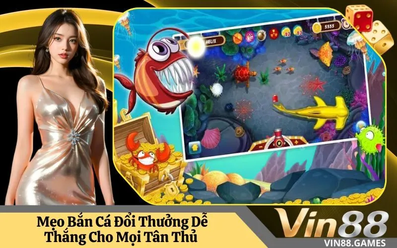 Bắn Cá Đổi Thưởng