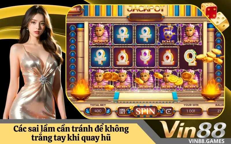 Các sai lầm cần tránh để không trắng tay khi quay hũ