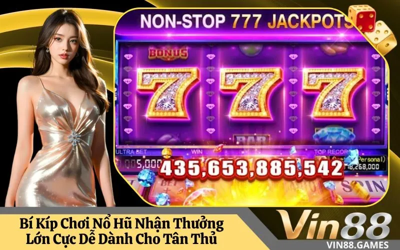 Nổ Hũ Nhận Thưởng
